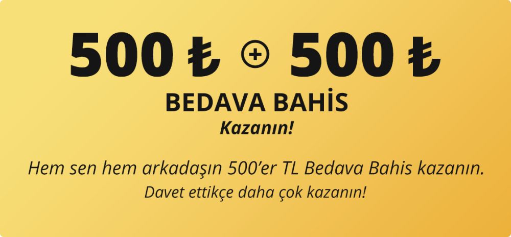 Mobilbahis arkadaşını getir 500 TL al